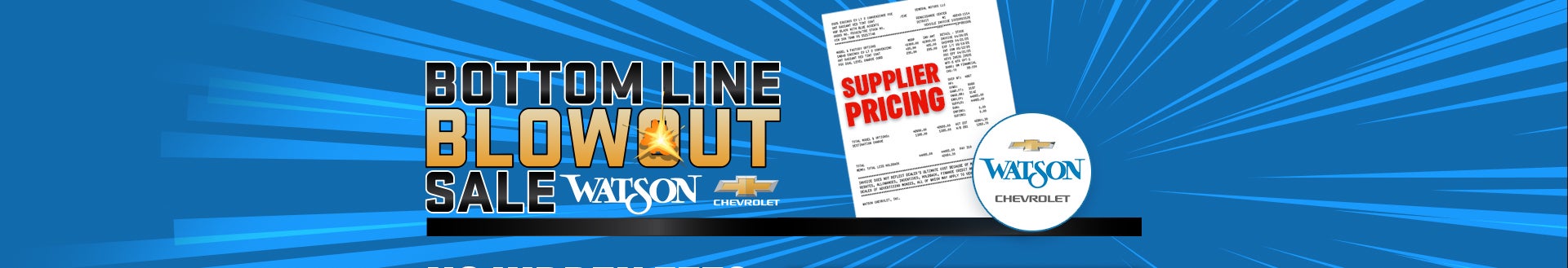 Bottom Line Blowout Sale at Watson Chevrolet